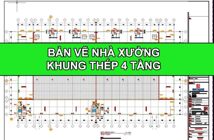 Hồ sơ xây dựng nhà khung thép 4 tầng là đề tài được quan tâm tại Việt Nam trong năm