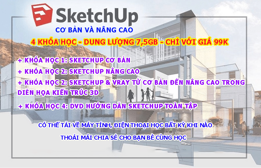 4-khoa-hoc-sketchup-co-ban-va-nang-cao