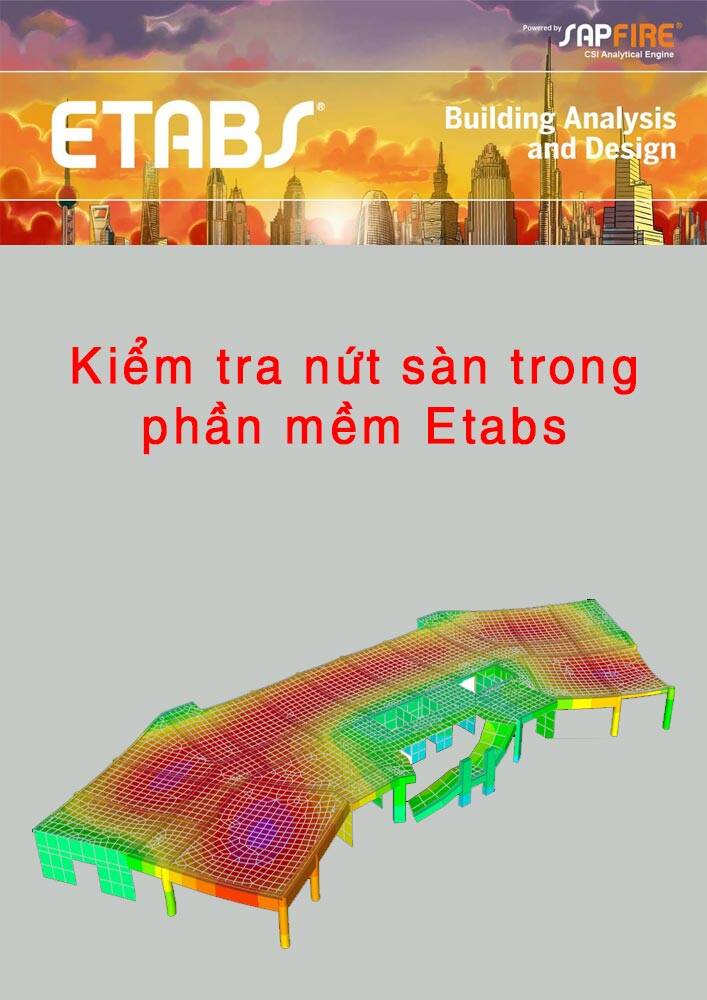 Kiểm tra nứt sàn trong phần mềm Etabs