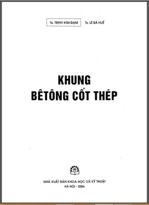 Khung bê tông cốt thép – Trịnh Kim Đạm, Lê Bá Huế