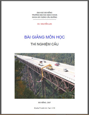 Bài Giảng Môn Học Thí Nghiệm Cầu – Nguyễn Lan, 168 Trang