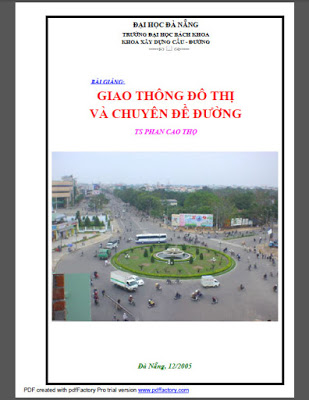 Bài giảng giao thông đô thị và chuyên đề đường - Ts Phan Cao Thọ