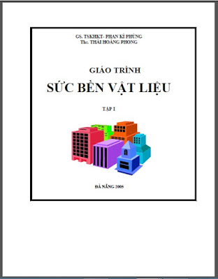 Giáo Trình Sức Bền Vật Liệu Tập 1 – Gs.TS.Phan Kỳ Phùng, 183 Trang