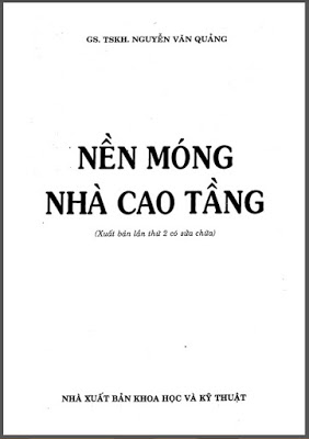 Nền và móng Nhà cao Tầng – Nguyễn Văn Quang