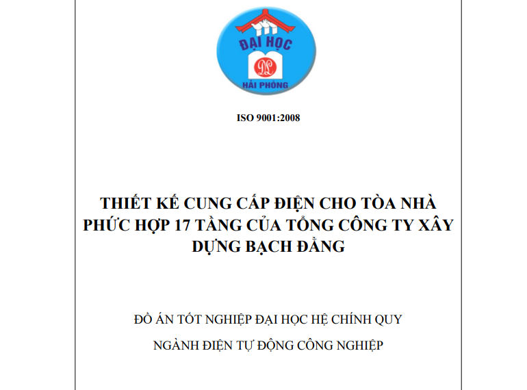 ĐỒ ÁN TỐT NGHIỆP THIẾT KẾ CUNG CẤP ĐIỆN CHO TÒA NHÀ PHỨC HỢP 17 TẦNG CỦA TỔNG CÔNG TY XÂY DỰNG BẠCH ĐẰNG