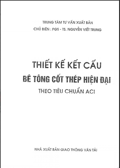 Thiết kế kết cấu bê tông cốt thép hiện đại theo tiêu chuẩn ACI