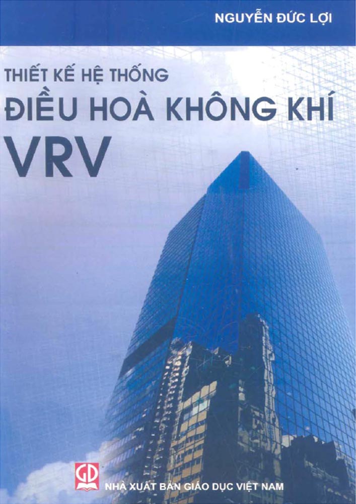 Thiết kế hệ thống điều hòa không khí VRV – Nguyễn Đức Lợi (HAVC0009)