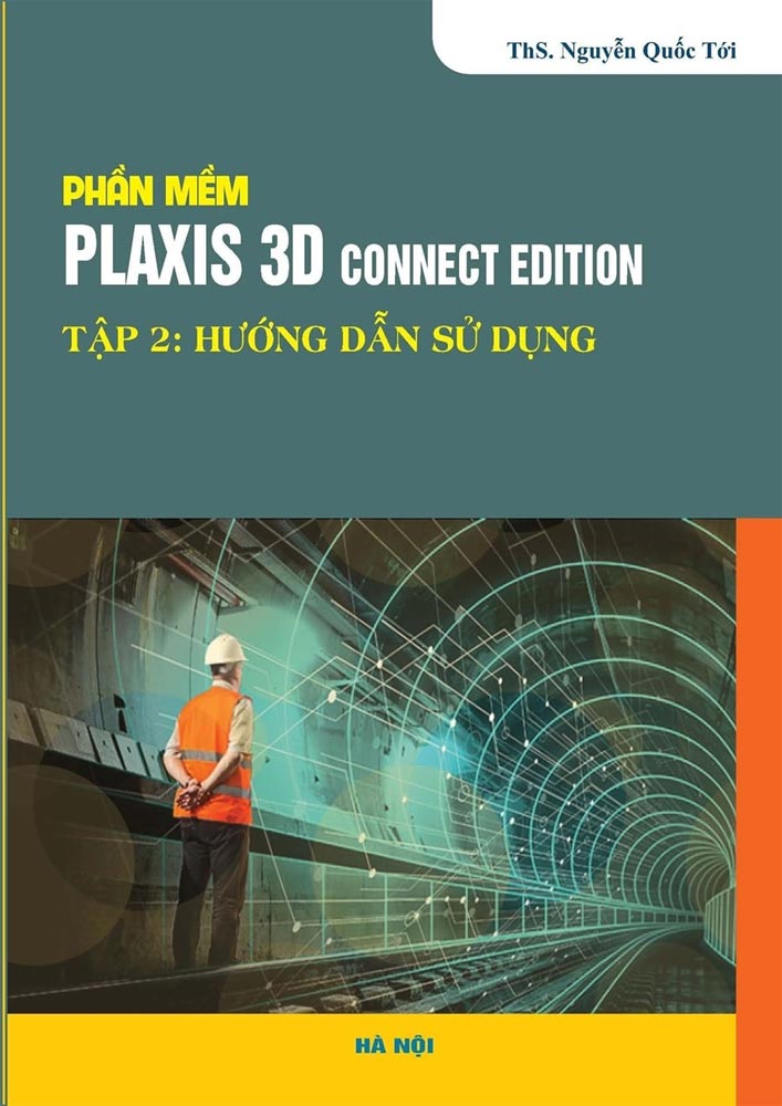 Phần mềm Plaxis 3D connect edition – tập 2 Hướng dẫn sử dụng (PMV0178)