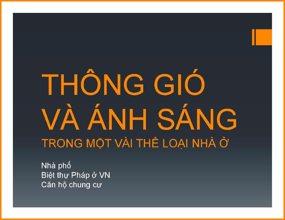 Thông gió và ánh sáng trong một vài thể loại nhà ở (SVKT0089)