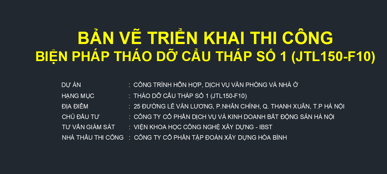 Biện Pháp Thi Công Tháo Dỡ Cẩu Tháp Trong Xây Dựng Nhà Cao Tầng