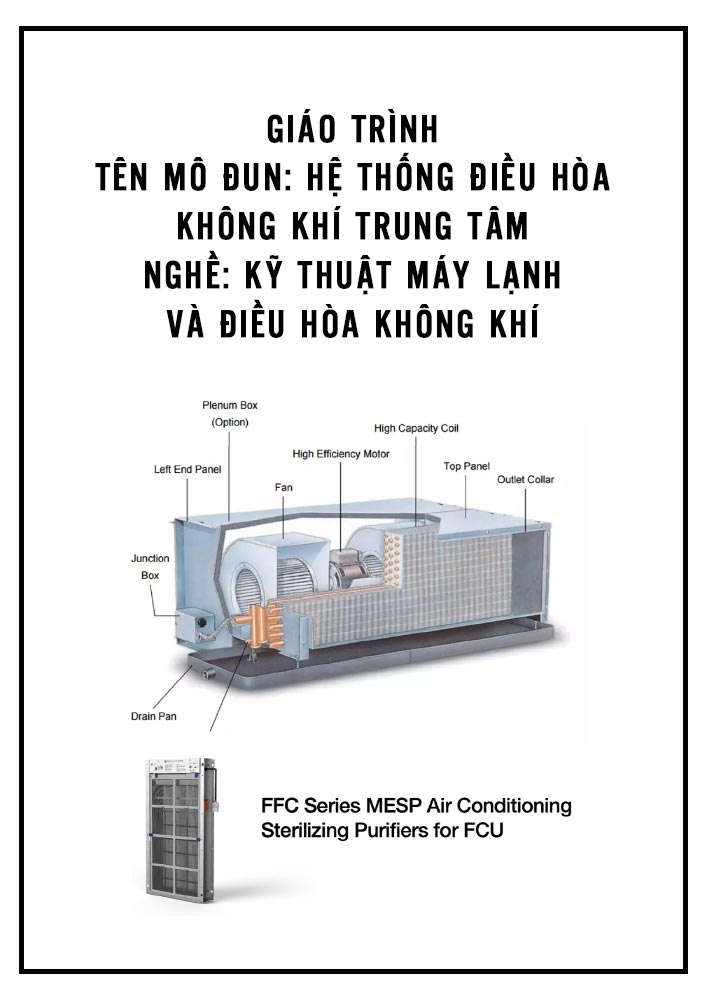 Giáo trình Hệ thống điều hòa không khí trung tâm (HAVC0016)