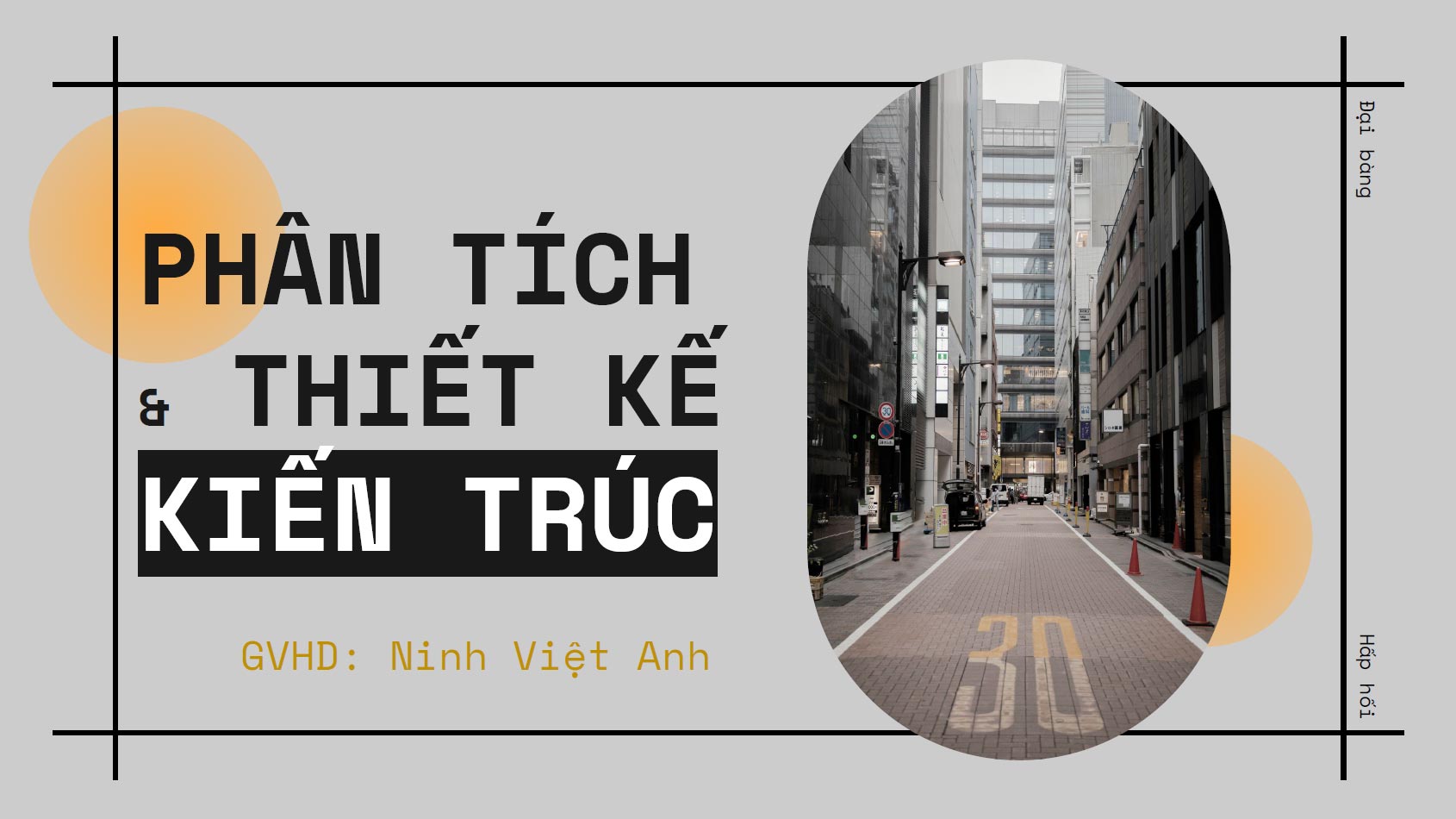 Phân tích và thiết kế kiến trúc (SVKT0129)