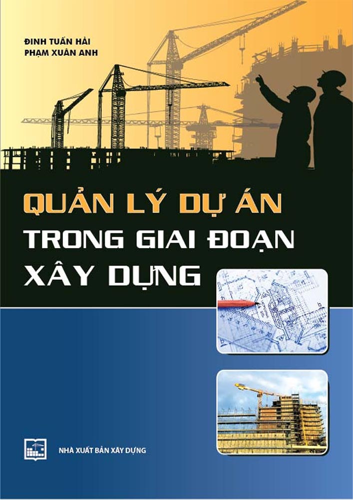 Quản lý dự án trong giai đoạn xây dựng (QLDA0158)