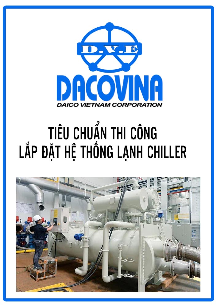 Thuyết minh biện pháp thi công lắp đặt hệ thống lạnh Chiller (HAVC0022)