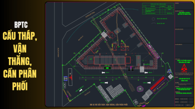 Bản vẽ biện pháp thi công cẩu tháp, vận thăng, cần phân phối (Full File)
