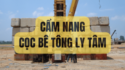 Cẩm Nang Toàn Diện về Thi Công và Khắc Phục Sự Cố Cọc Bê Tông Ly Tâm (PC/PHC Piles)