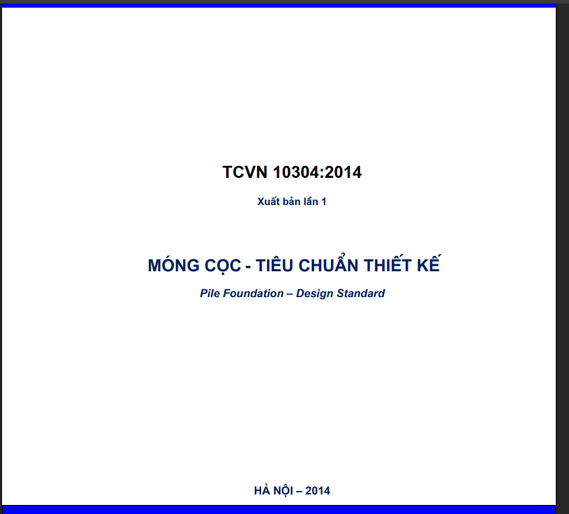 Những thay đổi trong tiêu chuẩn thiết kế móng cọc 10304:2014