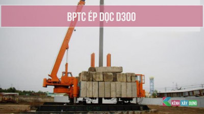 [BPTC] Biện pháp thi công ép cọc D300