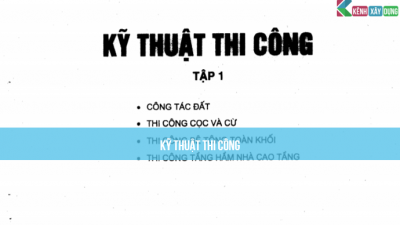 [Sách] Giáo trình kĩ thuật thi công