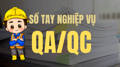 Sổ tay nghiệp vụ QA/QC công trình Xây Dựng